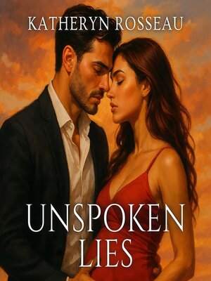 cover image of Unspoken Lies